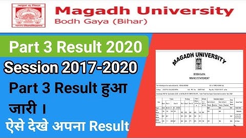 Magadh University Part 3 Exam Result हुआ जारी।MU Part 3 Exam Result 2020