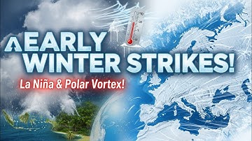 Brace Yourself: Early Winter Hits with La Niña & Polar Vortex!