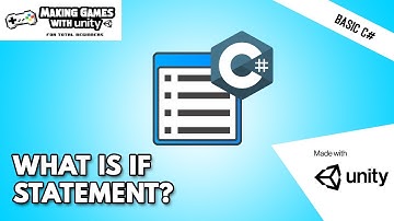 What is If Statement in C# - Unity Basic Programming #06