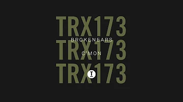 Brokenears - C'mon (Extended Mix)