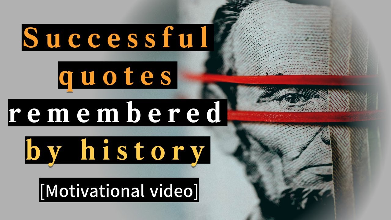 Mindset of global success-Successful quotes remembered by history [Motivational video]