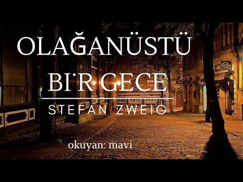 Olağanüstü Bir Gece - Stefan Zweig (Sesli Kitap - Tek Parça)