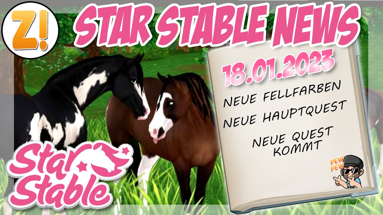 STAR STABLE NEWS 6 NEUE FELLFARBEN 💜 NEUE HAUPTQUEST [SSO NEWS][18.01.2023] YouTube