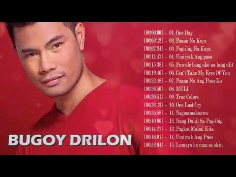 Bugoy Drilon Nonstop Songs -- Best OPM Tagalog Love Songs Playlist 2019 ...
