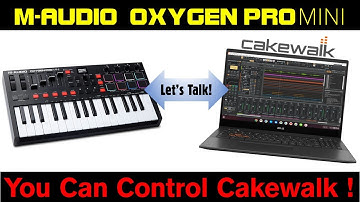 Controlling Cakewalk with the M-Audio Oxygen Pro Mini