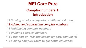 MEI Core Pure: Complex numbers 1-2