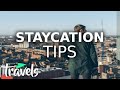Top 10 Post-Pandemic Staycation Tips | MojoTravels