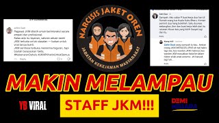 MAKIN MELAMPAU STAFF JKM!!!