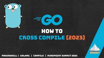 Golang - Cross Compile (2023)