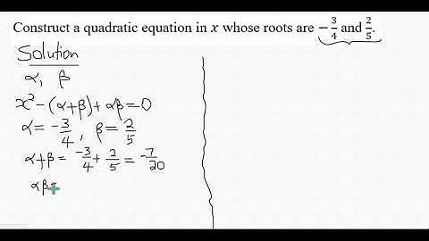 Solving for a quadratic equation whose roots are given