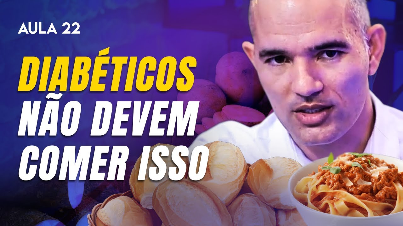 OS 5 PIORES ALIMENTOS pros DIABÉTICOS (E 3 que AJUDAM a REVERTER a DOENÇA) - Aula 22| Dr. Turí Souza