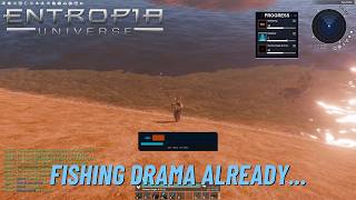 Entropia Universe - Fishing Drama Already, I Get Put On Blast for Not Taking BS?