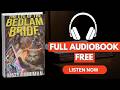 The Eye of the Bedlam Bride by Matt Dinniman [Full Audiobook Free}