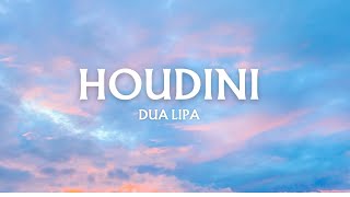 Dua Lipa - Houdini Lyrics