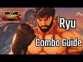 [Street Fighter V] Ryu Combo Guide