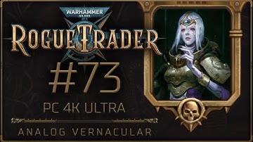 #73 Magnae Accessio | Warhammer 40,000: Rogue Trader Let