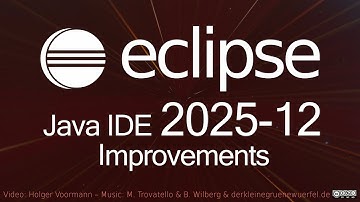 +++Coming on December 10, 2025+++ Eclipse 2025-12 Java IDE Improvements