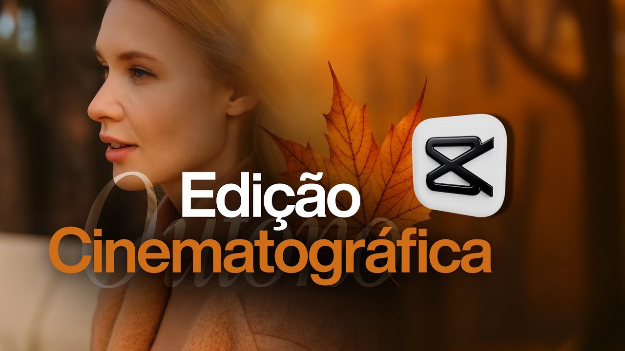 5 Efeitos Cinematográficos no CapCut Que Deixam Qualquer Vídeo Profissional