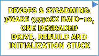 Celebrity DevOps & SysAdmins: 3ware 9550SX RAID-10, one degraded drive, rebuild and initialization stuck Wealth