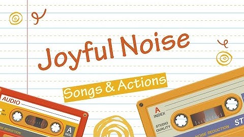 Joyful Noise (Christian Children