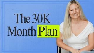 The 30K Month Plan (Step-by-Step Roadmap)