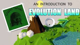 An Introduction to Evolution Land (for noob / low-budget players) screenshot 2