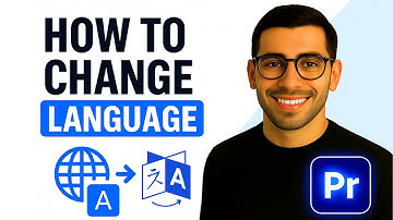 How to Change Language in Premiere Pro? (Easy Method)