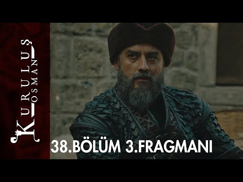 Kuruluş Osman 38. Bölüm 3. Fragmanı