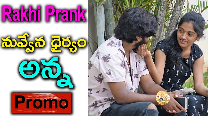 Rakhi Prank Promo || నువ్వేన దర్యం అన్న || Prank On Sister || Telugu Waala || Telugu Pranks || Suraj