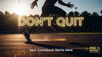 Every Setback Is a Setup for a Comeback | Rise Within Motivation