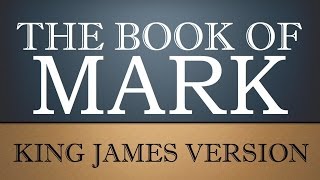 Gospel According to Mark - Chapter 8 - KJV Audio Bible