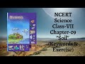 NCERT Science CLASS-VII Chapter-09 SOIL (Keywords & Exercise)