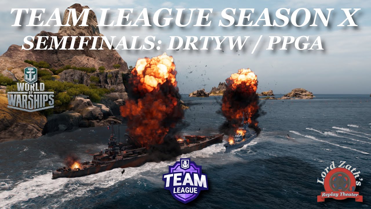 DRTYW vs PPGA | Team League S10 Semifinals | World of Warships 2025 Competitive Showdown