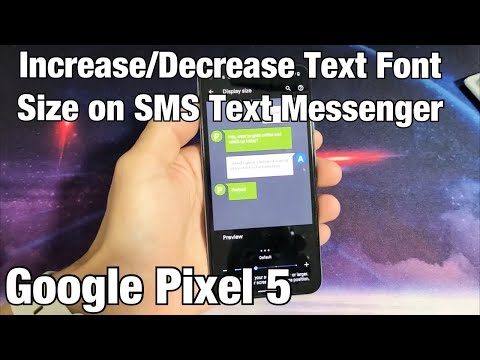 Pixel 5: Change Font Text Size on SMS Text Messaging App