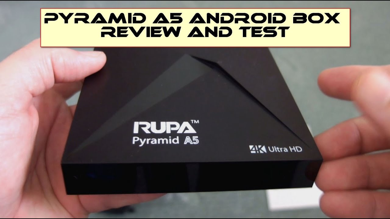 Rupa Rupa Box Rupa Pyramid A5 - Android TV Box Review - YouTube
