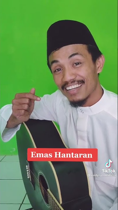 EMAS HANTARAN ( Cover Valdy Nyonk ) Story Wa