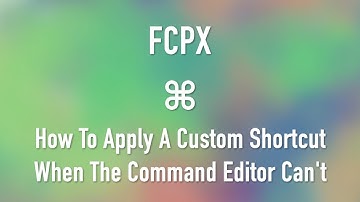 Final Cut Pro X | Create a custom workspace and assign it a keyboard shortcut
