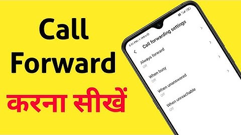 Call forward/divert kaise kare| how to set call forwarding on Redmi note 8 pro in hindi