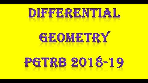 PG TRB/ POLYTECHNIC differential geometry PGTRB 2018-19