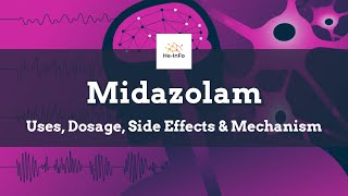 #midazolam | Uses, Dosage, Side Effects & Mechanism | Versed