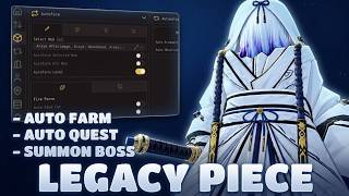 Legacy Piece Script - Auto Farm Level, Auto Mobs , Auto Yuta Raid