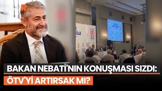 Bakan Nebatinin Konuşması Sızdı Ötvyi Artırsak Mı?