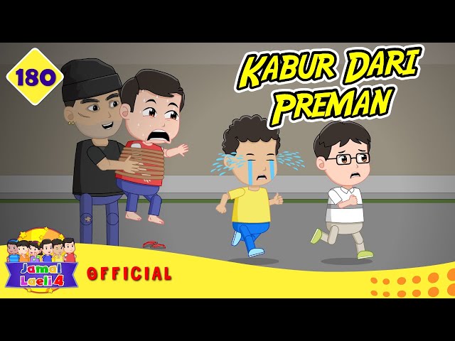 Kabur Ada Preman - Preman Gang Sempit - Jamal Laeli Series Official - Dolant Kreatif class=