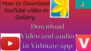 How to Download YouTube video and audio in Gallery 🔥Downloading in  Vidmate app screenshot 5