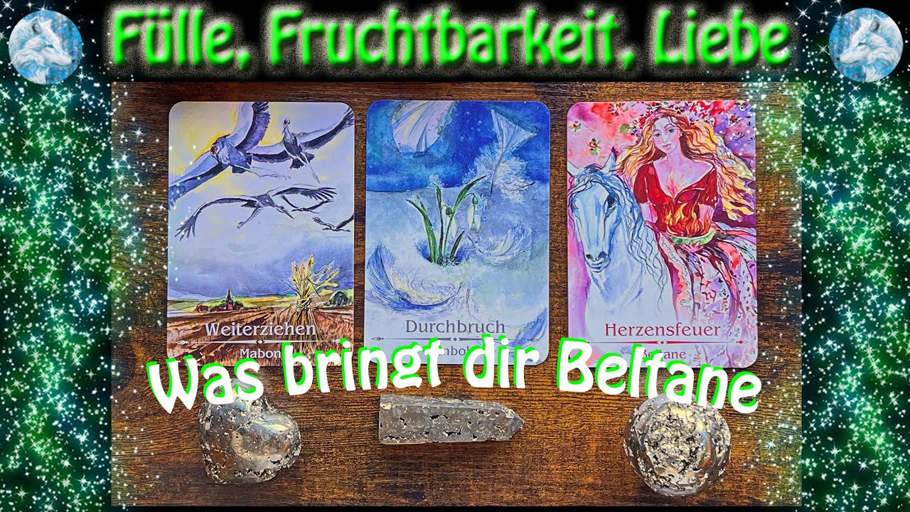 🐺🍀BELTANE🍀FÜLLE Fruchtbarkeit LIEBE💞-Was bringt BELTANE dir🐺 Unboxing+Auswahlorakel☆Tarot☆zeitlos