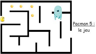 Pacman 5 le jeu
