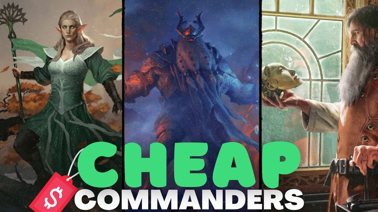 10 Cheap Commanders You Should Be Playing | EDH | triplemangothreat ...