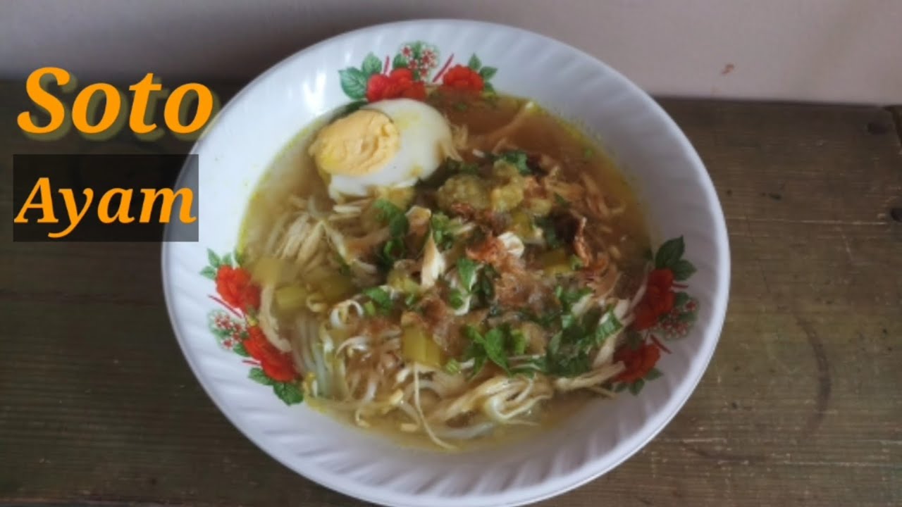 Mau Makanan yang Berkuah? Coba Bikin SOTO AYAM Kuah Bening