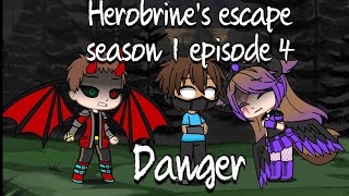 herobrine's escape season 1 episode 4 danger