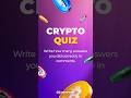 🚀QUIZ TIME | Can you get 5/5? #quiz #crypto #cryptoquiz #fyp #rec